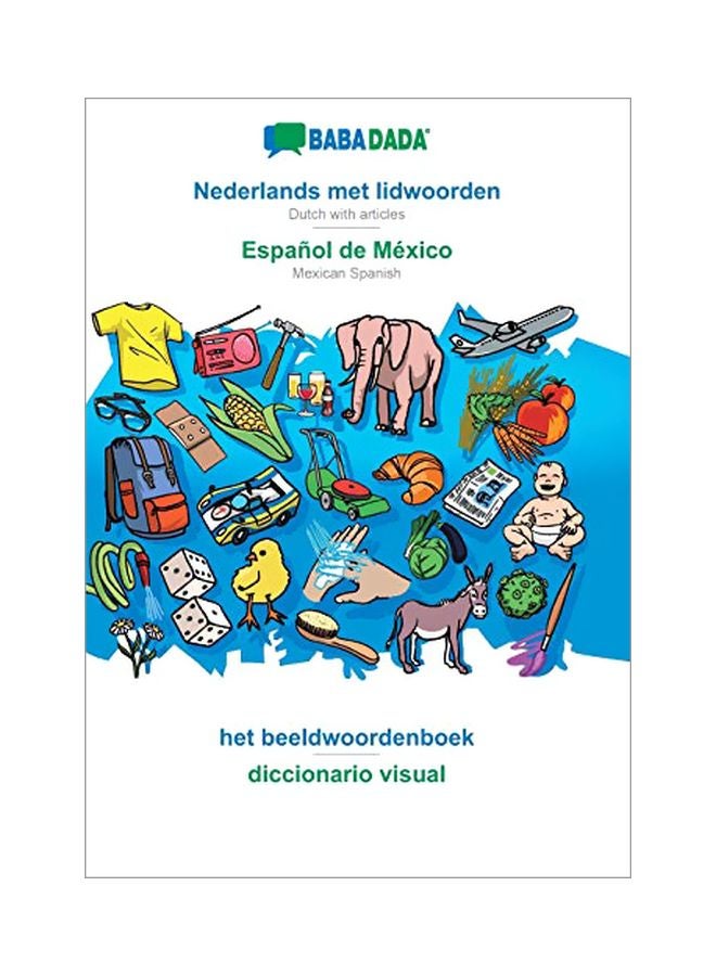 Espanol De Mexico Het Beeldwoordenboek : Diccionario Visual paperback dutch - 16-Feb-20 