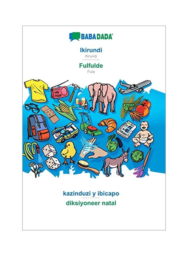 Fulfulde Visual Dictionary Paperback Kinyarwanda by Babadada Gmbh - 02-Feb-20