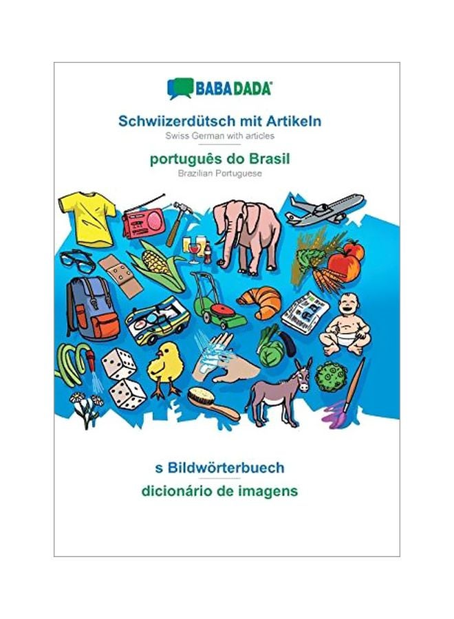 Schwiizerdutsch Mit Artikeln: Portugues Do Brasil: Dicionario De Imagens paperback german - 04 February 2020 