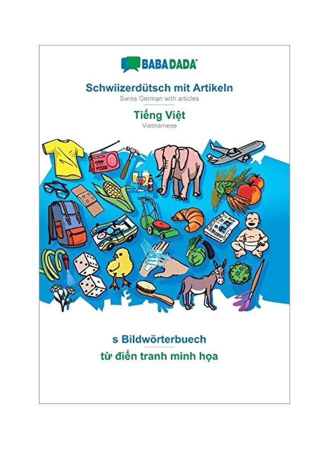 Babadada, Schwiizerdutsch Mit Artikeln: Tiếng Việt Paperback German by Babadada Gmbh - 04 February 2020
