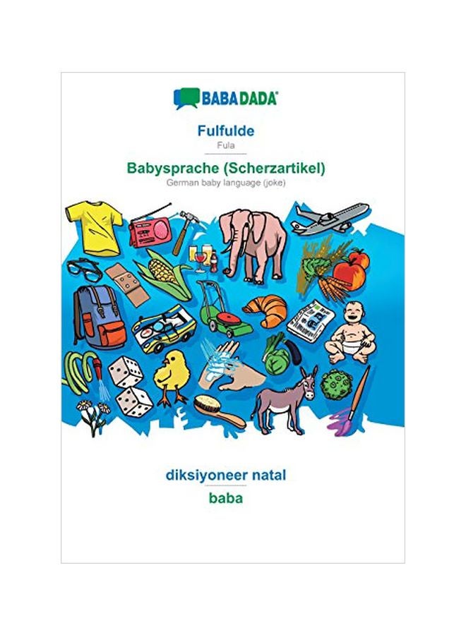 Fulfulde: Babysprache Diksiyoneer Natal paperback afrikaans - 05 February 2020 