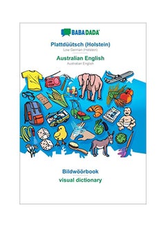 Low German (Holstein) - Australian English, Visual Dictionary paperback low_german - 16 February 2020 