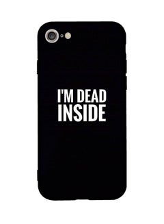Protective Case Cover For Apple iPhone SE 2/iPhone 7/iPhone 8 I Am Dead Inside