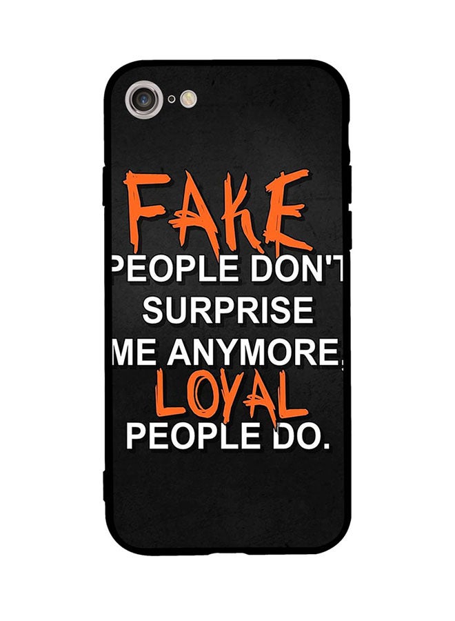 Protective Case Cover For Apple iPhone SE 2/ iPhone 7/ iPhone 8 Fake People Doesnt Suprise