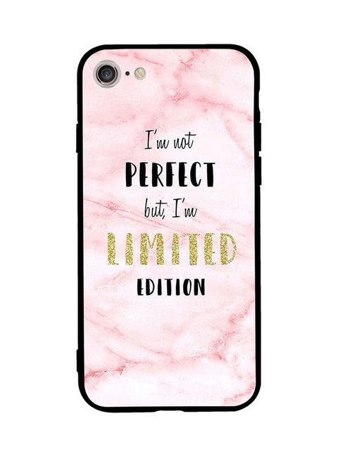 Protective Case Cover For Apple iPhone SE 2/ iPhone 7/ iPhone 8 I Am Not Perfect But I Am Limited Edition
