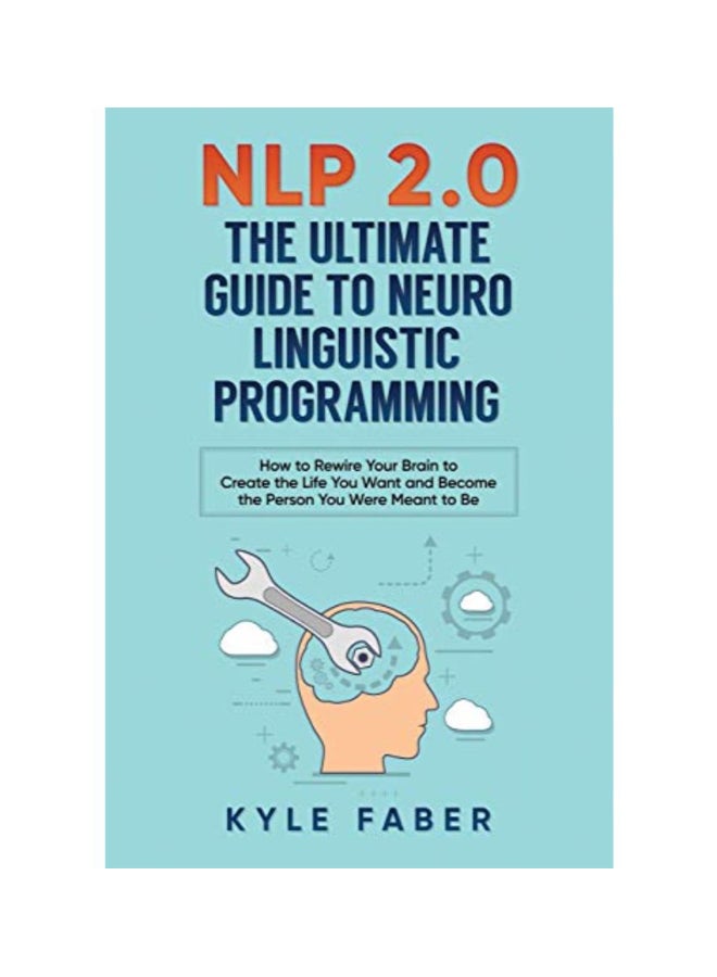 The Ultimate Guide To Neuro Linguistic Programming paperback english