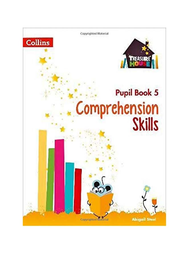 Comprehension Skills Pupil Book 5 Paperback English by Abigail Steel - 42972 