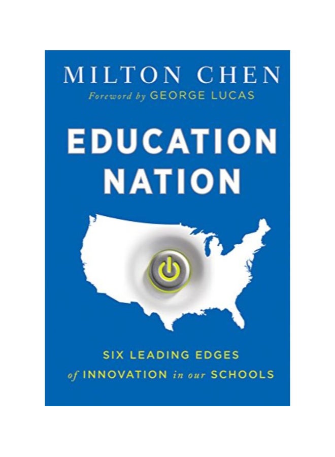 Education Nation: Six Leading Edges Of Innovation In Our Schools hardcover english - 40379
