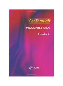 Get Through Mrcog Part 2 Emqs Paperback English by Justin C. Konje - 40116