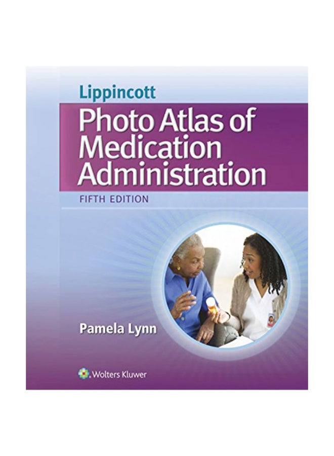 Lippincott's Photo Atlas of Medication Administration paperback english - 42044