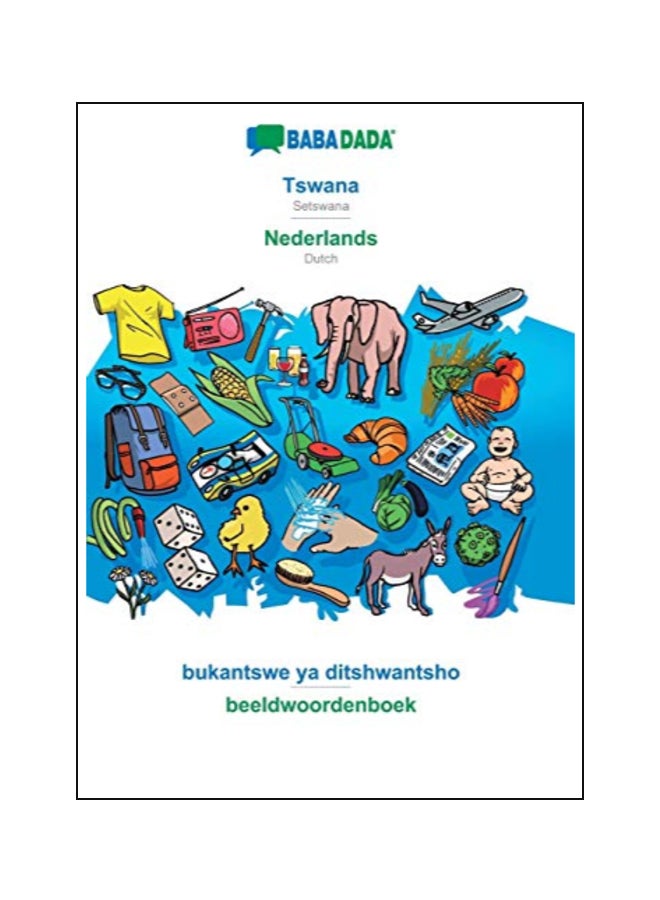 Tswana : Nederlands, Bukantswe Ya Ditshwantsho - Beeldwoordenboek paperback dutch