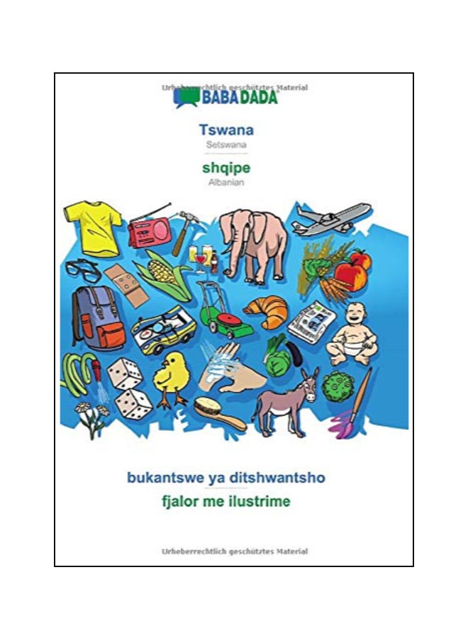 Tswana - Shqipe, Bukantswe Ya Ditshwantsho Paperback Albanian by Babadada