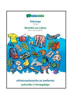 Xitsonga - Sesotho sa Leboa, xihlamuselamarito xa swifaniso - pukuntsu e bonagalago paperback afrikaans 