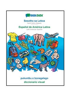 Sesotho sa Leboa - Español de América Latina, pukuntsu e bonagalago - diccionario visual paperback afrikaans 