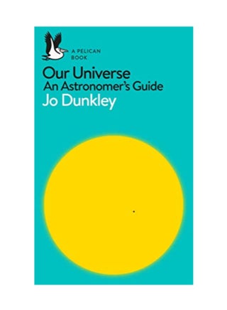 Our Universe : An Astronomer's Guide Paperback English by Jo Dunkley - 43860 - v1587573683/N37403143A_1