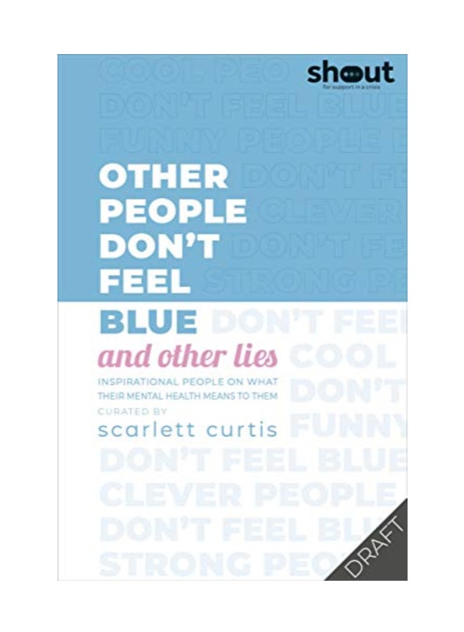 Other People Don't Feel Blue And Other Lies paperback english - 10/3/2019