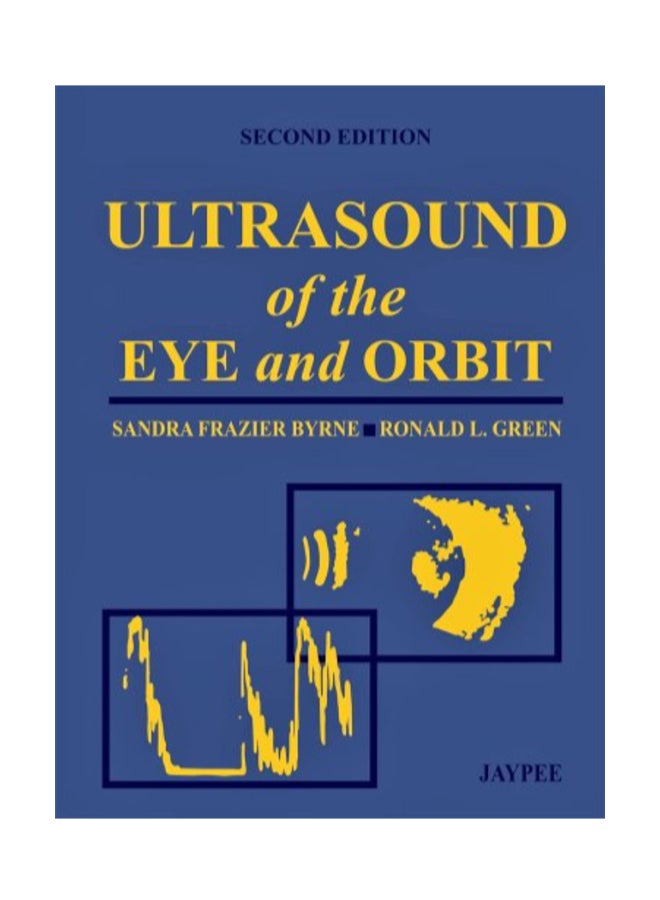 Ultrasound Of The Eye And Orbit Paperback English by Sandra Frazier Byrne - 40210