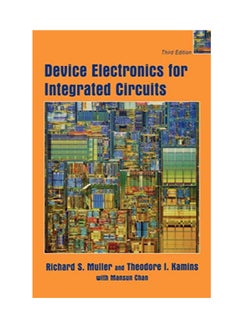 Device Electronics For Integrated Circuits Paperback English by Richard S. Muller - 37628