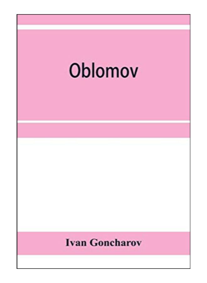 Oblomov Paperback English by Ivan Goncharov - 2-Jan-20