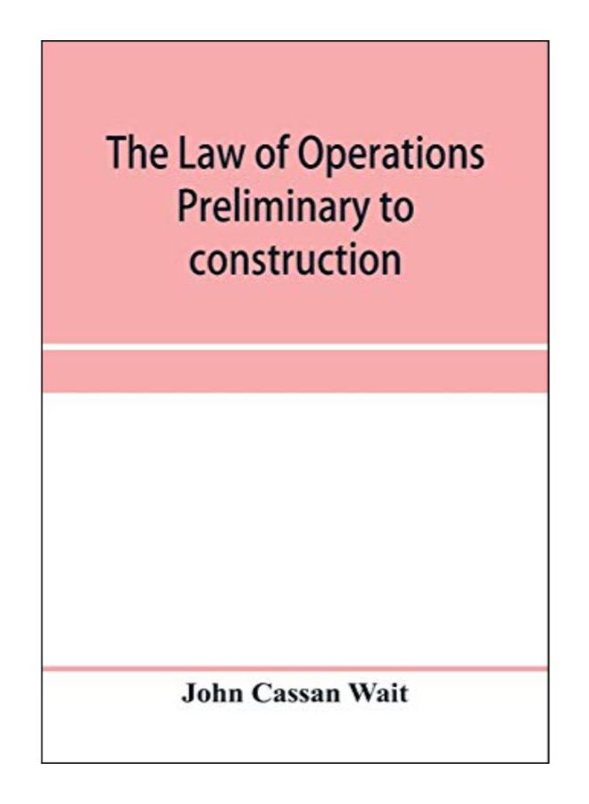 The Law Of Operations Preliminary To Construction paperback english - 2-Jan-20