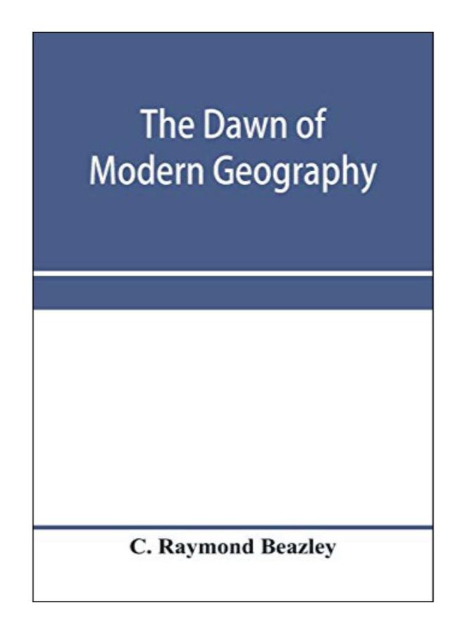 The Dawn Of Modern Geography paperback english - 2-Jan-20 