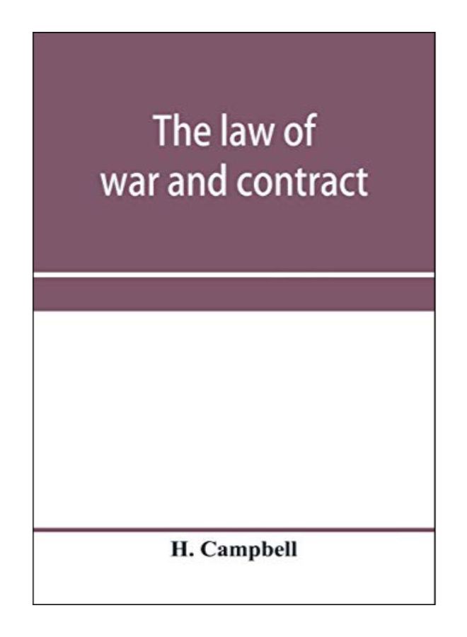 The Law Of War And Contract Paperback English by H. Campbell - 3-Jan-20