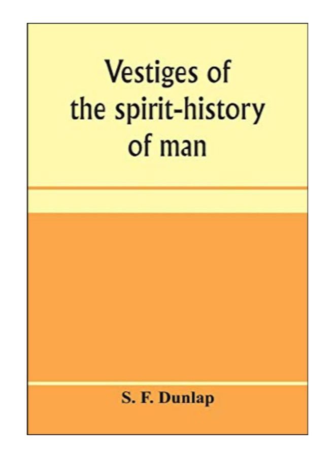 Vestiges Of The Spirit-History Of Man paperback english - 10-Jan-20