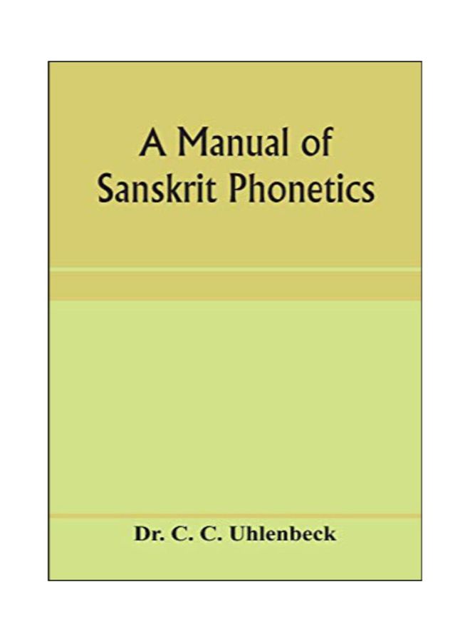 A Manual Of Sanskrit Phonetics paperback english - 10-Jan-20