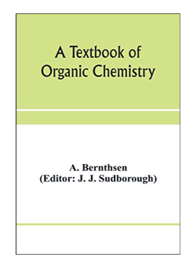 A Textbook Of Organic Chemistry Paperback English by Bernthsen, A. - 10-Jan-20