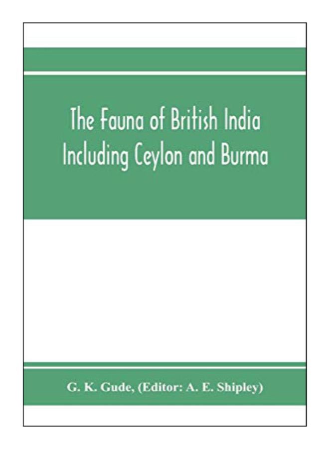 The Fauna Of British India, Including Ceylon And Burma paperback english - 20-Jan-20