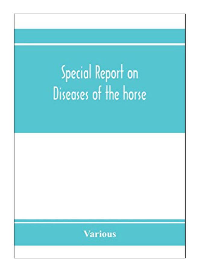 Special Report On Diseases Of The Horse paperback english - 20-Jan-20 