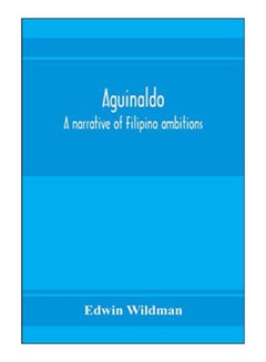 Aguinaldo Paperback English by Edwin Wildman - 20-Jan-20 