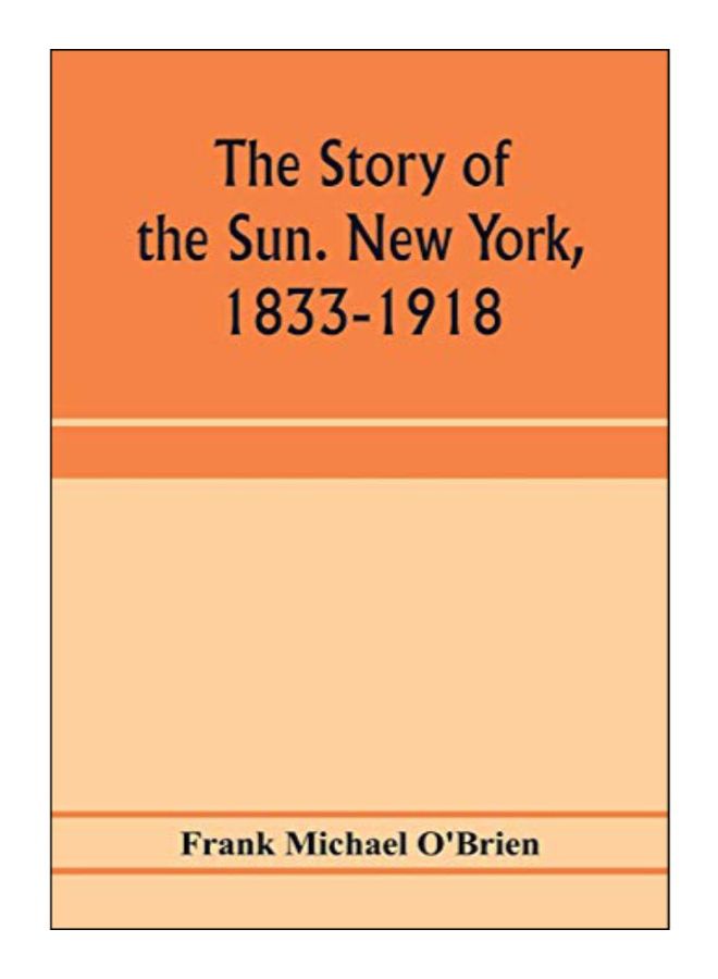 قصة الشمس. نيويورك، 1833-1918