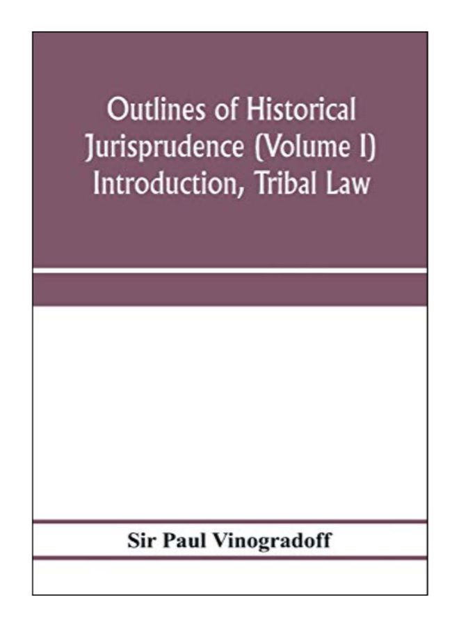 Outlines Of Historical Jurisprudence Introduction, Tribal Law paperback english - 22-Jan-20