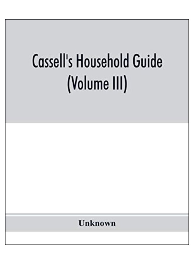 Cassell's Household Guide (Volume III) paperback english 