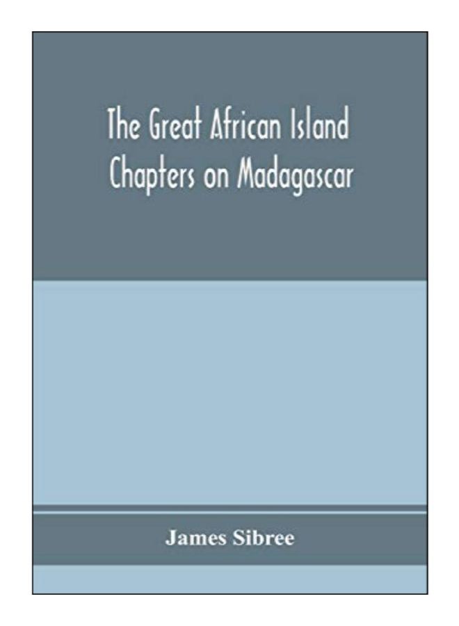 The Great African Island Paperback English by James Sibree - 25-Jan-20