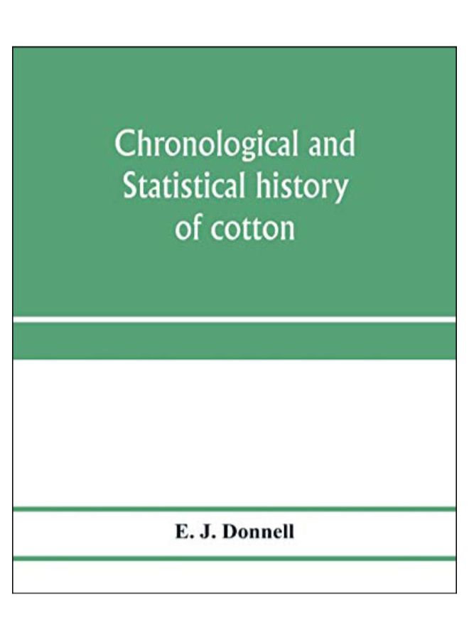 Chronological And Statistical History Of Cotton paperback english - 25-Jan-20