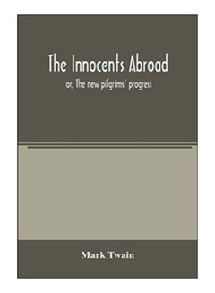 The Innocents Abroad Paperback English by Mark Twain - 10-Mar-20 