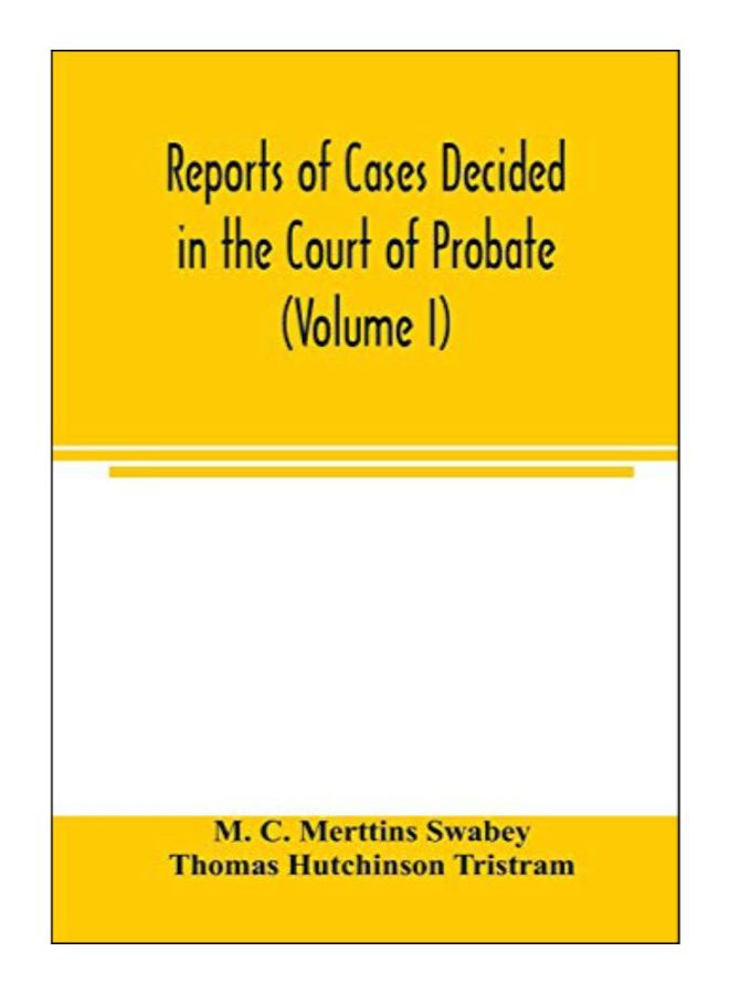 Reports Of Cases Decided In The Court Of Probate paperback english - 10-Mar-20 