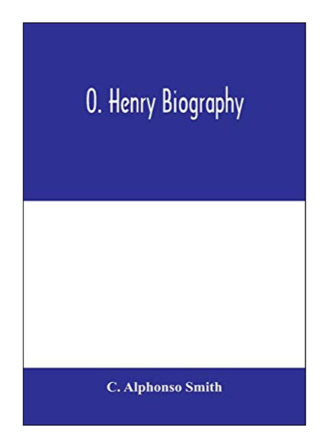 O. Henry Biography paperback english - 10-Mar-20