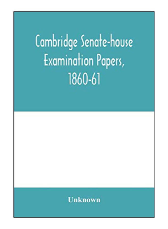Cambridge Senate-House Examination Papers, 1860-61 Paperback English 