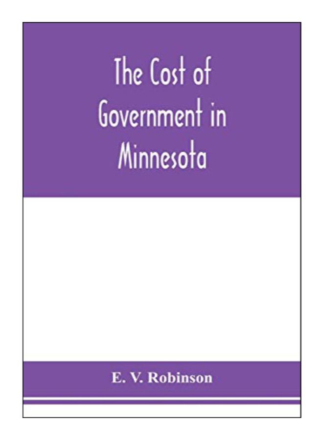 The Cost Of Government In Minnesota paperback english - 6-Feb-20