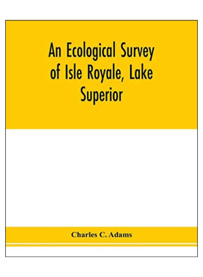 An Ecological Survey Of Isle Royale, Lake Superior paperback english - 6-Feb-20