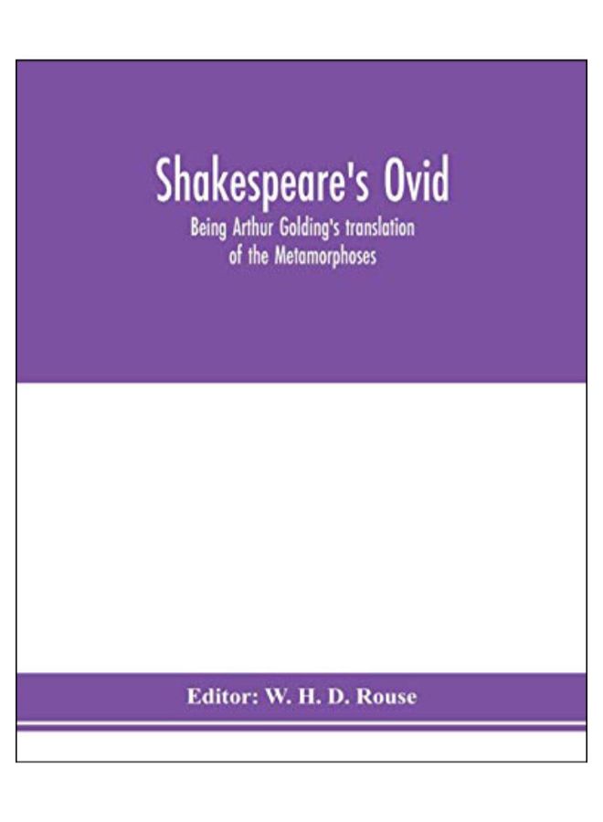 Shakespeare's Ovid Paperback English by W. H. D. Rouse - 6-Feb-20