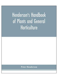 Henderson's Handbook Of Plants And General Horticulture paperback english - 10-Feb-20 