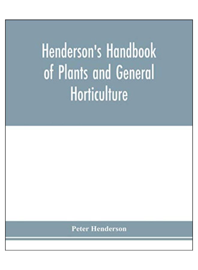 Henderson's Handbook Of Plants And General Horticulture paperback english - 10-Feb-20 