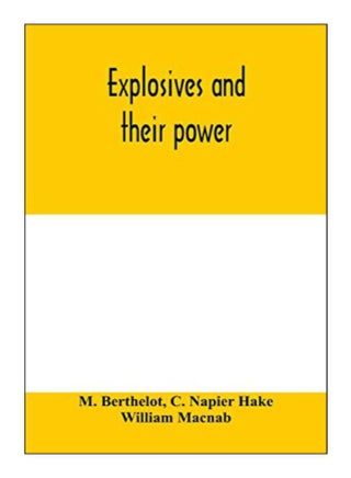 Explosives And Their Power paperback english - 10-Feb-20 - v1587642926/N37373740A_1