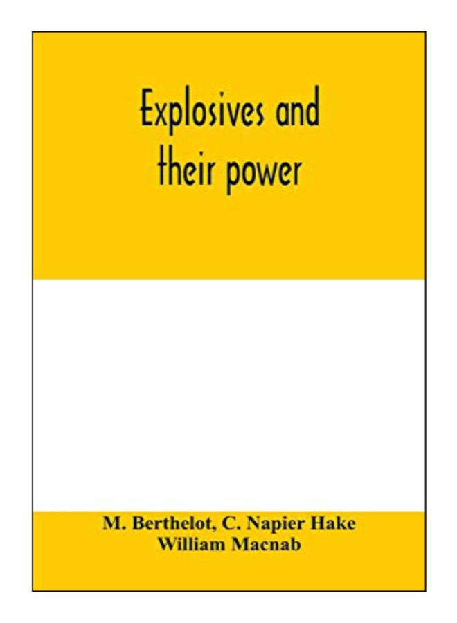 Explosives And Their Power paperback english - 10-Feb-20 