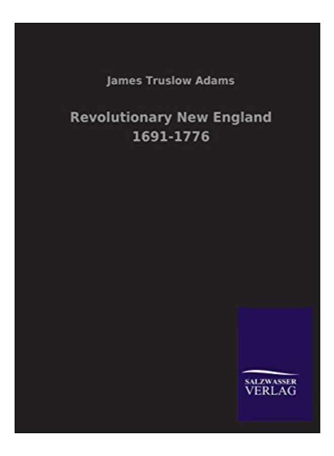 Revolutionary New England 1691-1776 paperback english - 21-Feb-20 