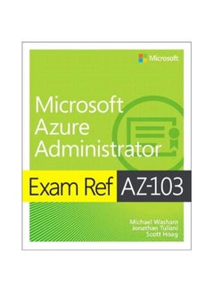 Microsoft Azure Administrator Exam Ref Az-103 paperback english 